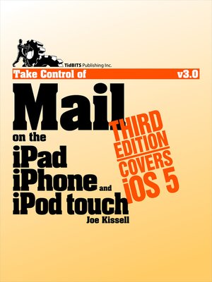 cover image of Take Control of Mail on the iPad, iPhone, and iPod touch